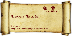 Mladen Mátyás névjegykártya